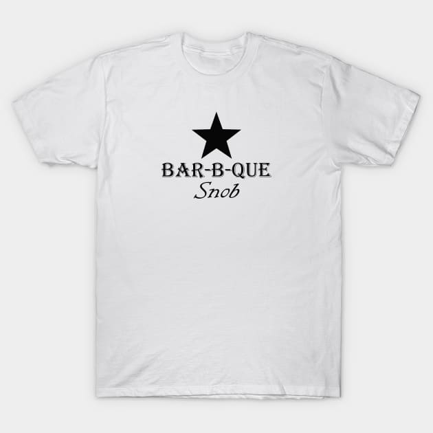 BBQ Snob T-Shirt by TwentyThreeTripods